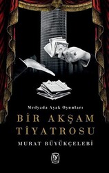 Bir Akşam Tiyatrosu - 1