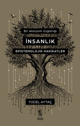 Bir Aksiyom Uygarlığı: İnsanlık - 1