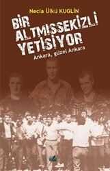 Bir AltmışSekizli Yetişiyor - 1