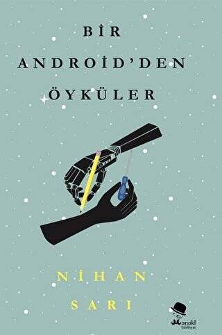 Bir Android’den Öyküler - 1