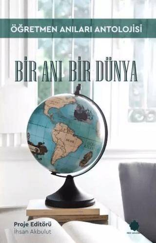 Bir Anı Bir Dünya - 1