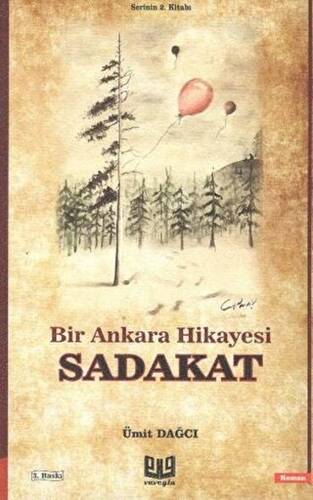 Bir Ankara Hikayesi - Sadakat - 1