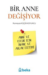 Bir Anne Değişiyor - 1