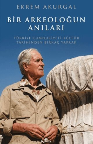 Bir Arkeoloğun Anıları - 1