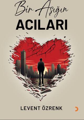 Bir Aşığın Acıları - 1