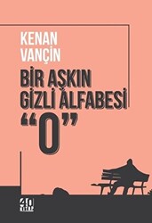 Bir Aşkın Gizli Alfabesi “0” - 1