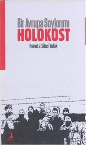Bir Avrupa Soykırımı: Holokost - 1