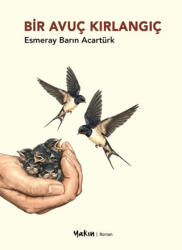 Bir Avuç Kırlangıç - Yakın Kitabevi