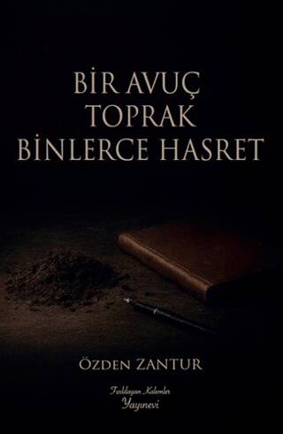 Bir Avuç Toprak Binlerce Hasret - 1