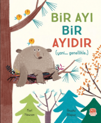 Bir Ayı Bir Ayıdır - Karavan Çocuk Yayınları