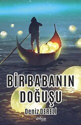 Bir Babanın Doğuşu - 1