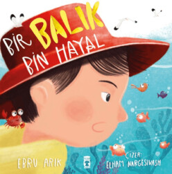 Bir Balık Bin Hayal - 1