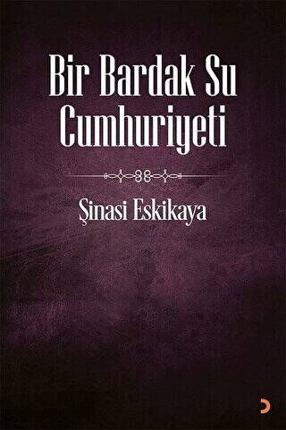 Bir Bardak Su Cumhuriyeti - 1