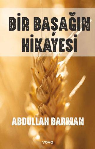Bir Başağın Hikayesi - 1