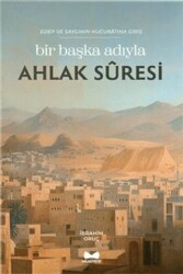 Bir Başka Adıyla Ahlak Suresi - 1