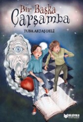 Bir Başka Çarşamba - Bilgiyolu Kültür Yayınları