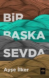 Bir Başka Sevda - 1