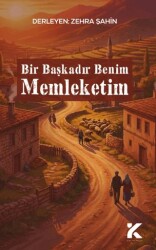 Bir Başkadır Benim Memleketim - Kiba Yayımcılık
