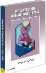 Bir Baykuşun Resimli Anı Defteri - Alternatif Yayıncılık