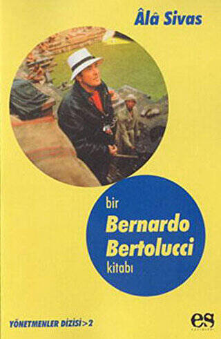 Bir Bernardo Bertolucci Kitabı Yönetmenler Dizisi 2 - 1