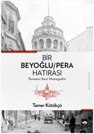 Bir Beyoğlu-Pera Hatırası - 1