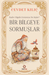 Bir Bilgeye Sormuşlar - İnsan Kitap