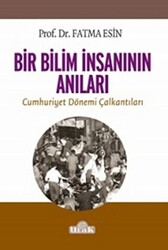 Bir Bilim İnsanının Anıları - 1