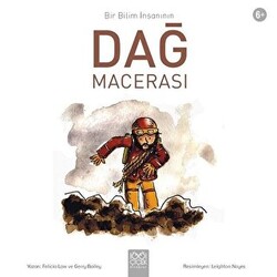 Bir Bilim İnsanının Dağ Macerası - 1