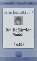 Bir Böğürtlen Masalı - Tosbi - 1