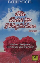 Bir Bulut Çiz Gökyüzüne - 1