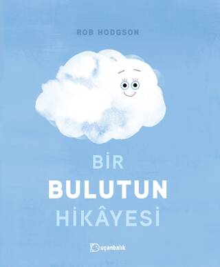 Bir Bulutun Hikayesi - 1