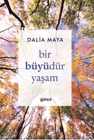 Bir Büyüdür Yaşam - 1