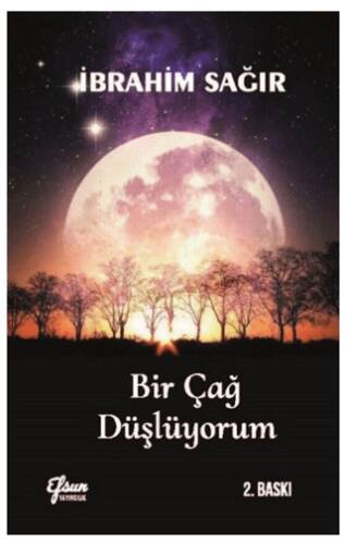 Bir Çağ Düşlüyorum - 1