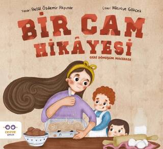 Bir Cam Hikayesi – Geri Dönüşüm Macerası - 1