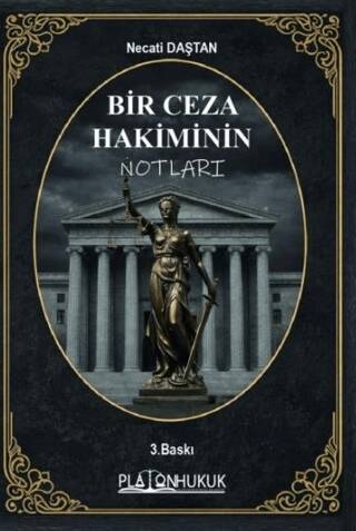 Bir Ceza Hakiminin Notları - 1