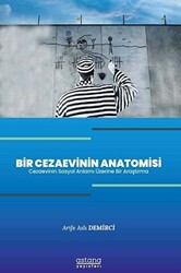 Bir Cezaevinin Anatomisi - 1