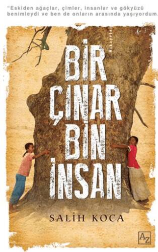 Bir Çınar Bin İnsan - 1