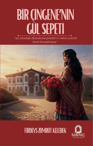Bir Çingene`nin Gül Sepeti - 1