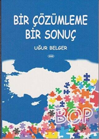 Bir Çözümleme Bir Sonuç - 1