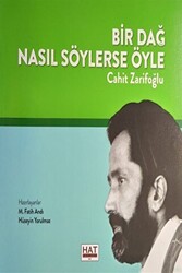 Bir Dağ Nasıl Söylerse Öyle - 1