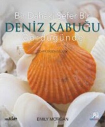 Bir Dahaki Sefer Bir Deniz Kabuğu Gördüğünde - 1