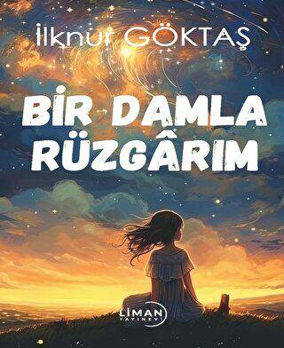 Bir Damla Rüzgarım - 1