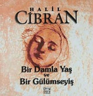 Bir Damla Yaş ve Bir Gülümseyiş - 1