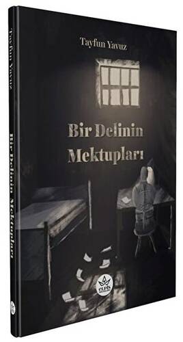 Bir Delinin Mektupları - 1