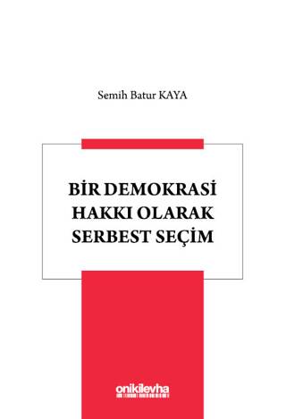 Bir Demokrasi Hakkı Olarak Serbest Seçim - 1