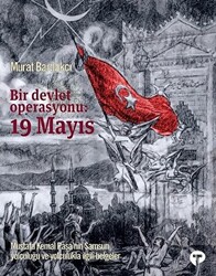 Bir Devlet Operasyonu: 19 Mayıs - 1