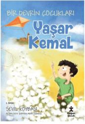 Bir Devrin Çocukları - Yaşar Kemal - 1