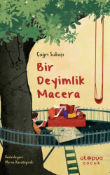 Bir Deyimlik Macera - Ütopya Çocuk