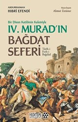 Bir Divan Katibinin Kalemiyle 4. Murad`ın Bağdat Seferi - 1