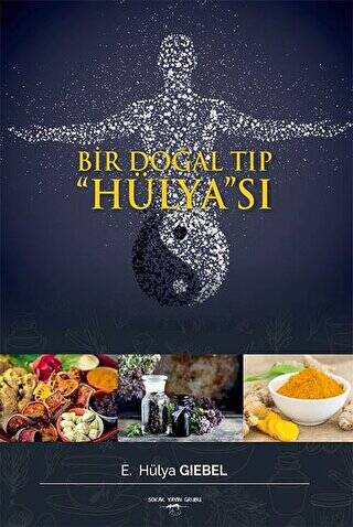 Bir Doğal Tıp Hülyası - 1